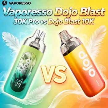 Vaporesso Dojo Blast 30K Pro vs Vaporesso Dojo Blast 10K