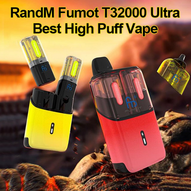 RandM Fumot T32000 Ultra - Best High Puff Vape