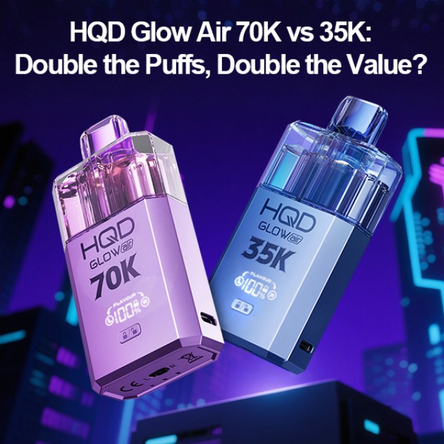 HQD Glow Air 70K vs 35K: Double the Puffs, Double the Value?