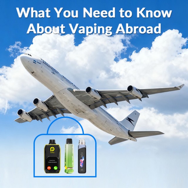 What You Need To Know About Vaping Abroad?