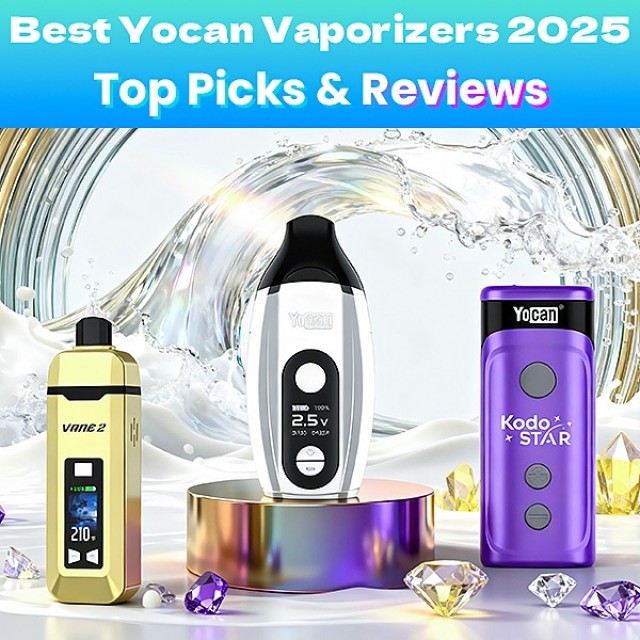 Best Yocan Vaporizers 2025: Top Picks & Reviews
