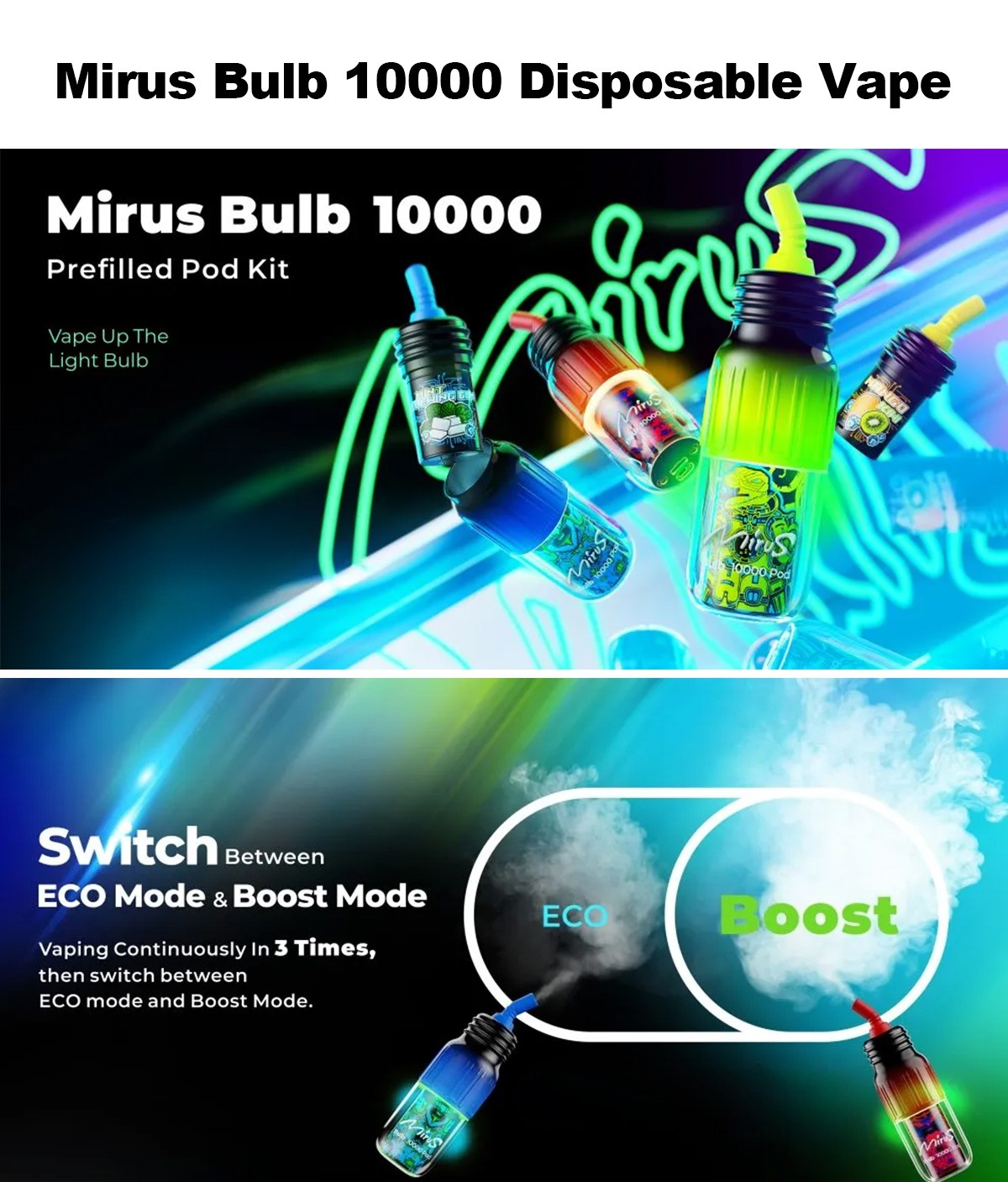 Mirus Bulb 10000 Disposable
