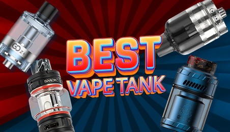 Best Vape Tank