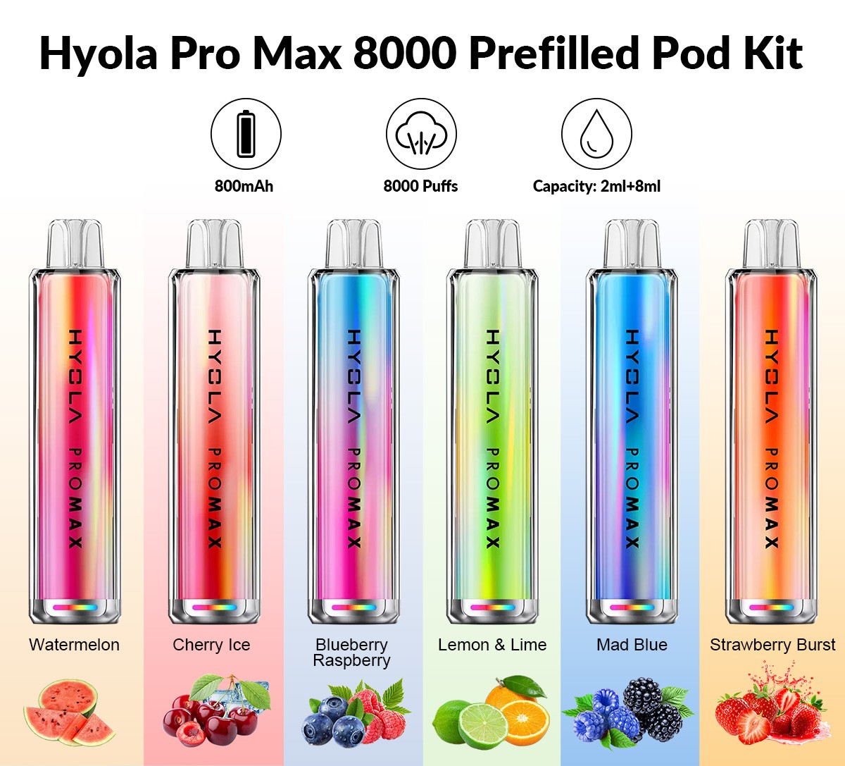Hyola Pro Max 8000 Prefilled Pod Kit Hyola Pro Max 8000 Prefilled Pod Kit