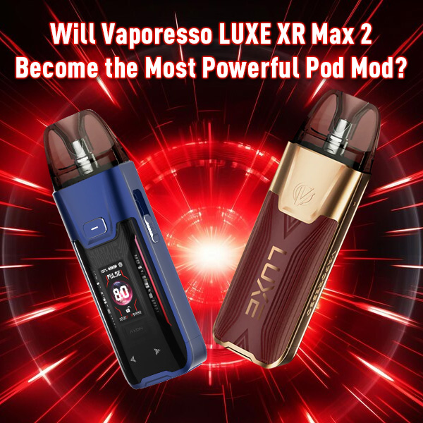 vaporesso luxe xr review Vaporesso Luxe XR Max Review: Ideal Blend of Power and Portability main image 0
