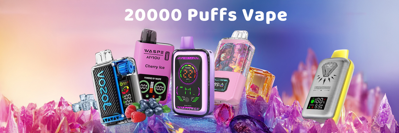 ≥20000 Puffs Vape
