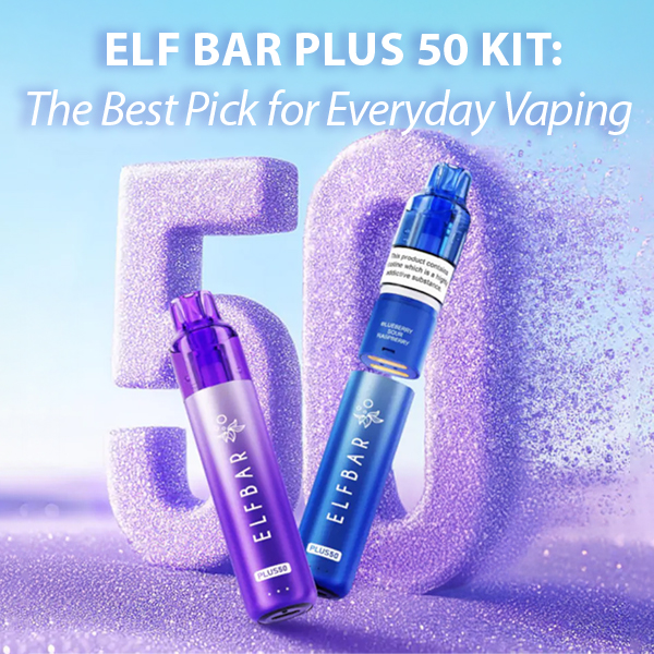 Elf Bar Plus 50 Prefilled Pod Kit | TPD Compliant Vape UK
