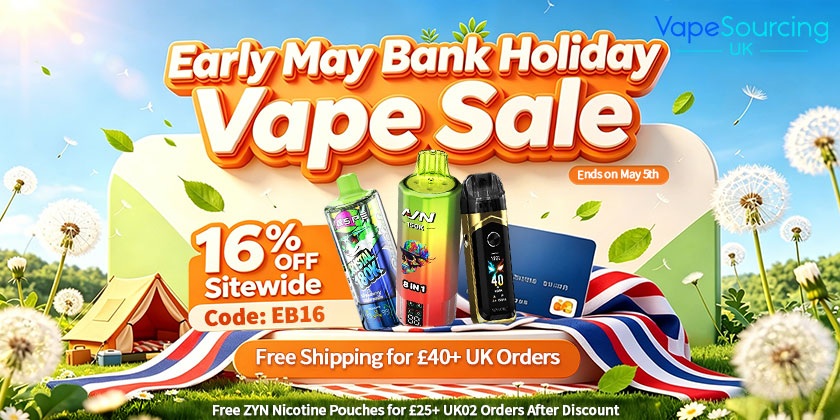 Early May Bank Holiday with Massive Savings at Vapesourcing UK